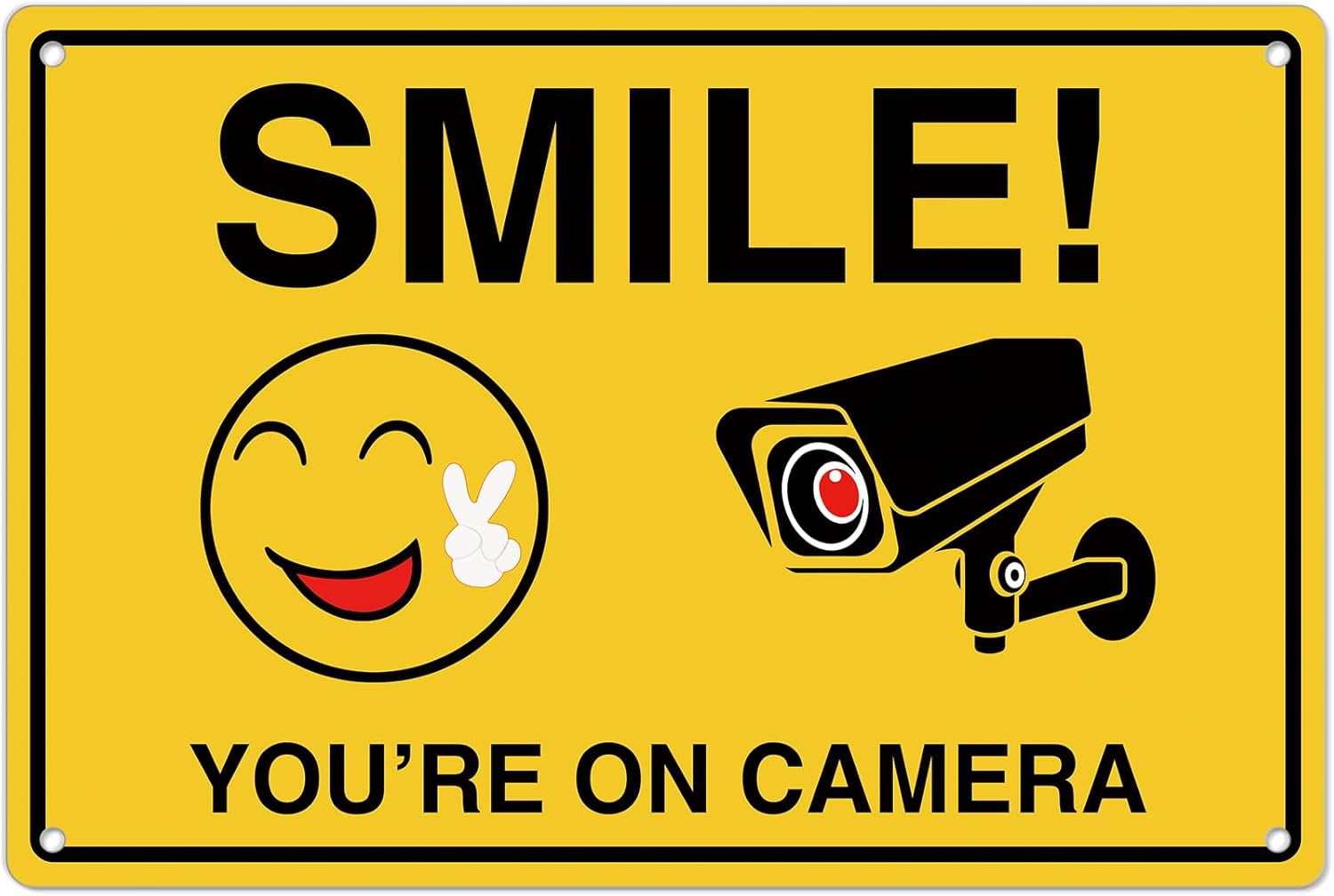 Home Security And Monitoring - Smile Youre On Camera Signs ;